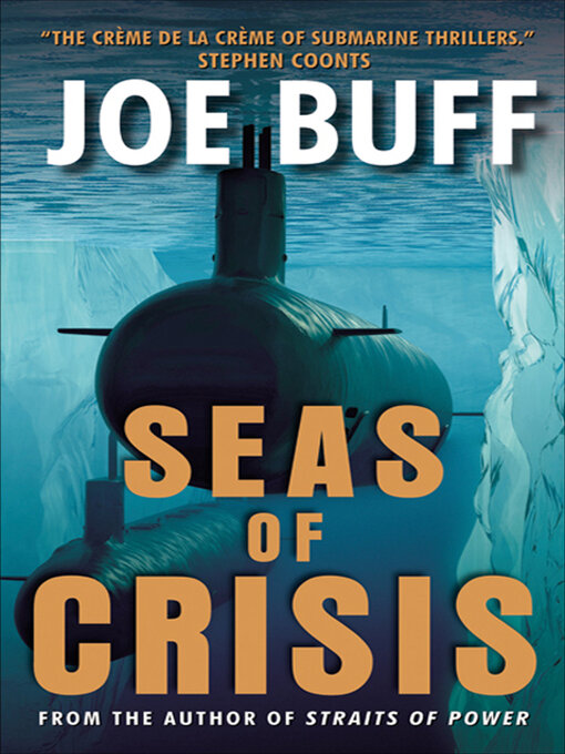 Title details for Seas of Crisis by Joe Buff - Available